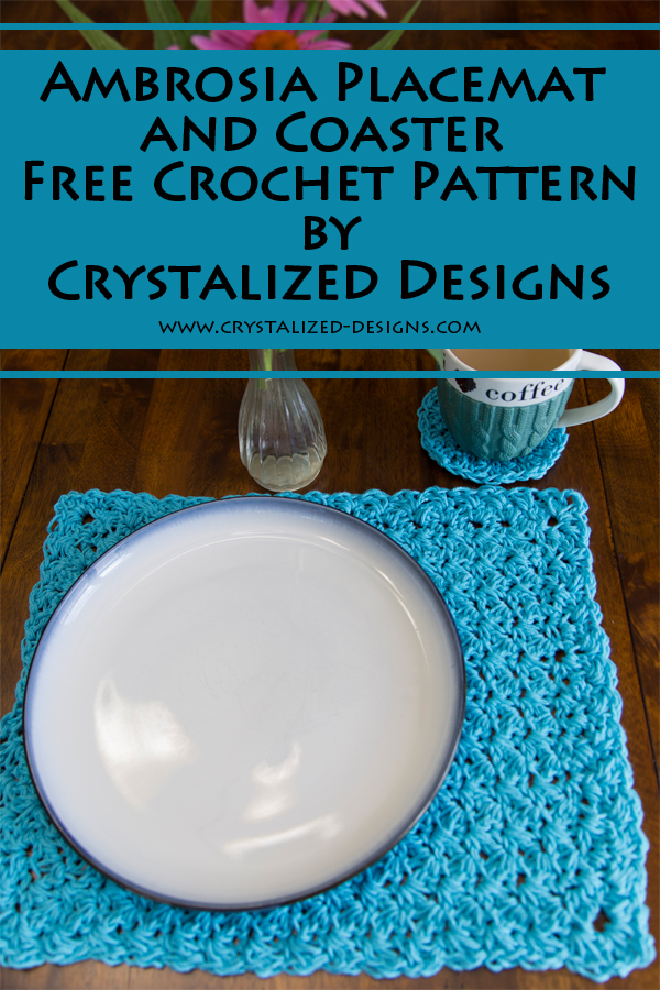 Ambrosia Placemat and Coaster Free Crochet Pattern by Crystalized Designs